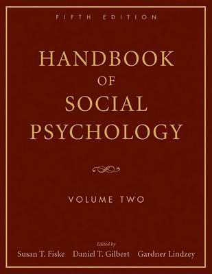 Handbook of Social Psychology, Fifth Edition - Volume Two book