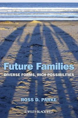 Future Families by Ross D. Parke