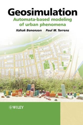 Geosimulation: Automata-based Modeling of Urban Phenomena book