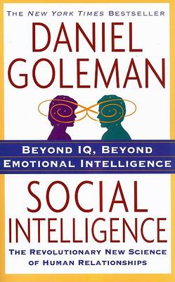 Social Intelligence by Daniel Goleman