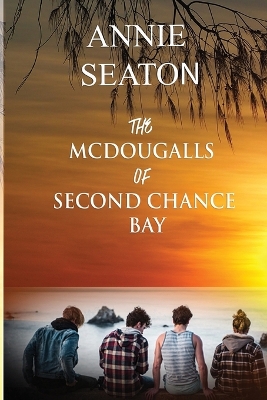 The McDougalls of Second Chance Bay book