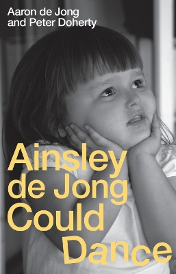 Ainsley de Jong Could Dance book