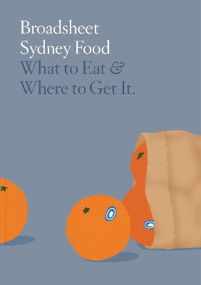Broadsheet Sydney Food book