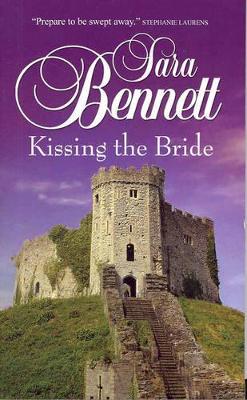 Kissing the Bride by Sara Bennett