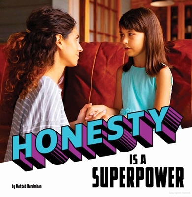 Honesty Is a Superpower book