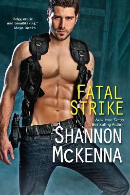 Fatal Strike by Shannon McKenna