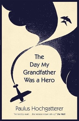 The Day My Grandfather Was a Hero book