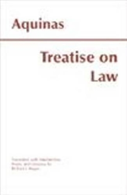 Treatise on Law by Thomas Aquinas