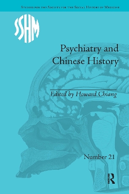 Psychiatry and Chinese History by Howard Chiang