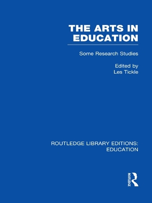 The Arts in Education: Some Research Studies book