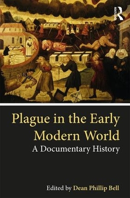 Plague in the Early Modern World: A Documentary History book