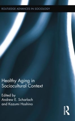 Healthy Aging in Sociocultural Context book