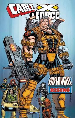 Cable & X-force: Onslaught Rising book