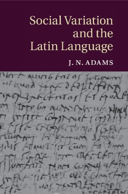 Social Variation and the Latin Language book