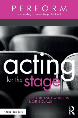 Acting for the Stage by Anna Weinstein
