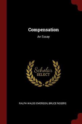 Compensation by Ralph Waldo Emerson