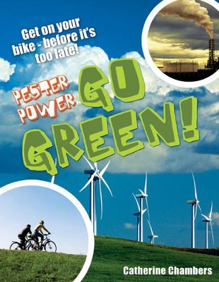 Pester Power - Go Green: Age 8-9, Average Readers by Catherine Chambers