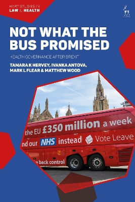 Not What The Bus Promised: Health Governance after Brexit book