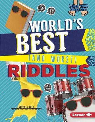 World's Best (and Worst) Riddles book