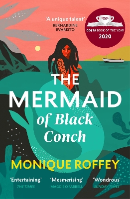 The Mermaid of Black Conch: The spellbinding winner of the Costa Book of the Year as read on BBC Radio 4 book