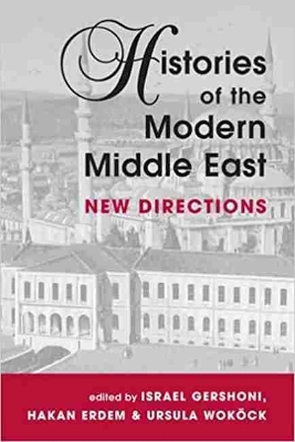 Histories of the Modern Middle East book