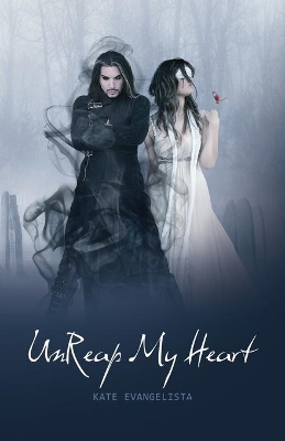 Unreap My Heart book