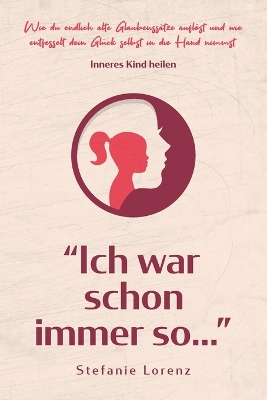 Inneres Kind heilen: 