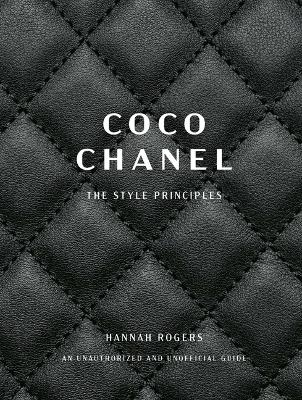 Coco Chanel: The Style Principles book