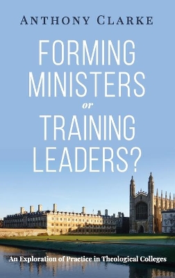 Forming Ministers or Training Leaders? book