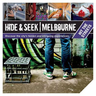 Hide & Seek Melbourne: Hit the Streets book