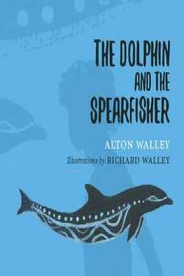 The Dolphin and the Spearfisher book