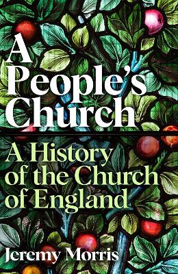 A People's Church: A History of the Church of England book