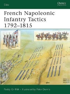 French Napoleonic Infantry Tactics 1792–1815 book