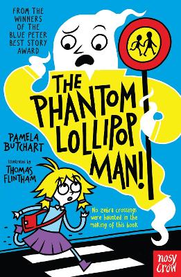The The Phantom Lollipop Man by Pamela Butchart