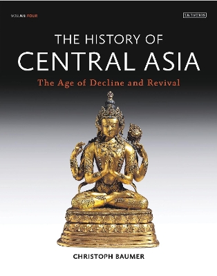 History of Central Asia by Christoph Baumer