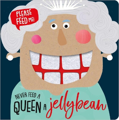 Never Feed a Queen a Jellybean book