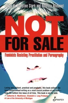 Not for Sale: Feminists Resisting Prostitution and Pornography book