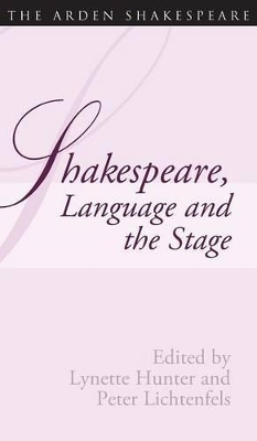 Shakespeare Language and the Stage book