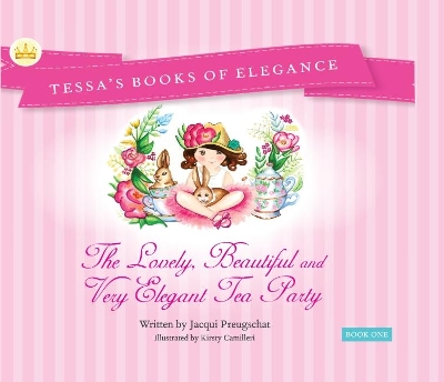 The Lovely, Beautiful and Very Elegant Tea Party book