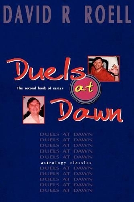 Duels At Dawn: The Second Book of Essays book