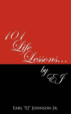 101 Life Lessons . . . by Ej book