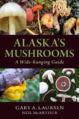 Alaska's Mushrooms book