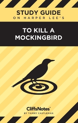 CliffsNotes on Lee's To Kill a Mockingbird book