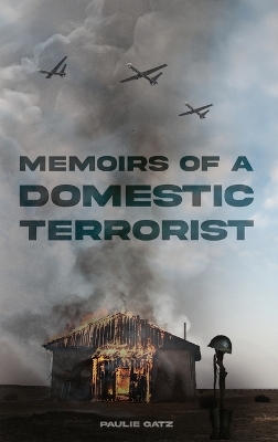 Memoirs of a Domestic Terrorist book