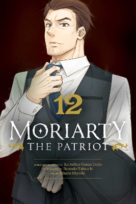 Moriarty the Patriot, Vol. 12: Volume 12 book