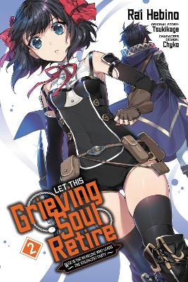 Let This Grieving Soul Retire, Vol. 2 (manga) book
