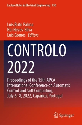 CONTROLO 2022: Proceedings of the 15th APCA International Conference on Automatic Control and Soft Computing, July 6-8, 2022, Caparica, Portugal book