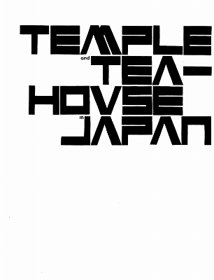 Temple and Teahouse in Japan book