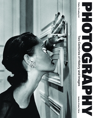Photography: Two Centuries of History and Images book
