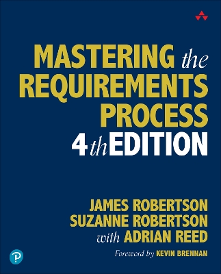 Mastering the Requirements Process by Suzanne Robertson